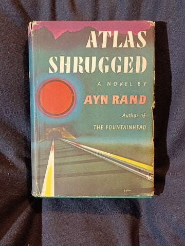 Atlas Shrugged by Ayn Rand.   "FIRST PRINTING"