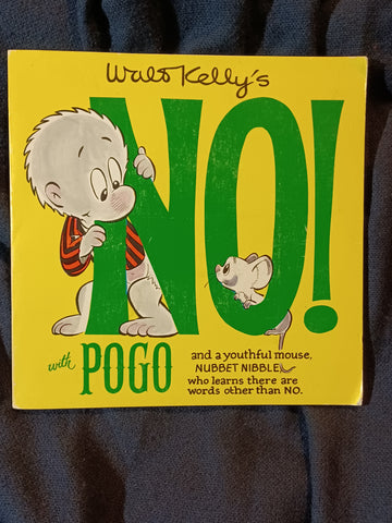 Walt Kelly's NO! with Pogo and a Youthful Mouse, Nubbet Nibble. With 45 rpm record