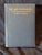 The New Psychology by Charles F. Haanel. Self published. 1924.