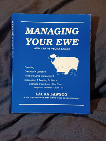 Managing Your Ewe and Her Newborn Lambs by Laura Lawson