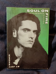 Soul On Fire - The Life and Music Of Peter Steele by Jeff Wagner