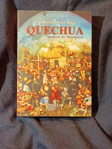 Quechua: Manual De Ensenanza by Clodoaldo Soto Ruiz. (Cuarta Edicion Aumenta) with 2 audio cd's.