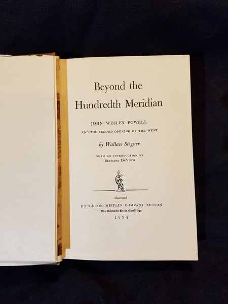 Beyond the Hundredth Meridian by Wallace Stegner. Hard cover with dust ...