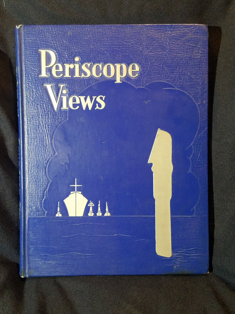 Periscope Views - The Picture Story of Submarine Squadron 6, June 1953 –  formerly Shakespeare and Company Books, now VIcarious Experience